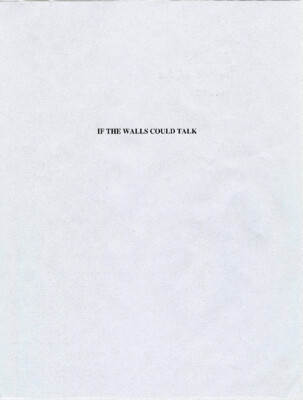 If the walls could talk