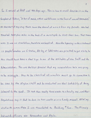 So I arrived at PVSP over 400 days ago