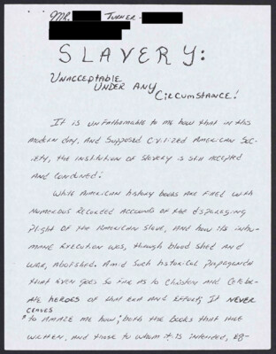 Slavery: Unnacceptable under any circumstances