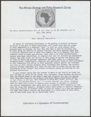 The most revolutionary act of our time is to be African and to tell the truth